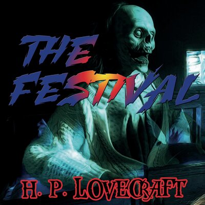 Обложка: H.P. Lovecraft. «The Festival»