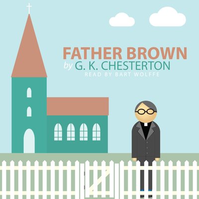 Обложка: Father Brown by G. K. Chesterton