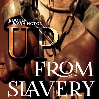 Обложка: Booker T. Washington. «Up From Slavery»