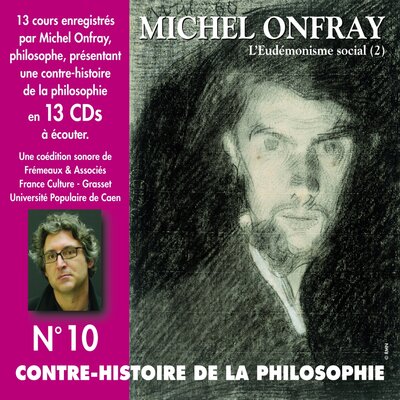 Обложка: Contre-histoire de la philosophie, vol.10-1 : L'eudémonisme social II