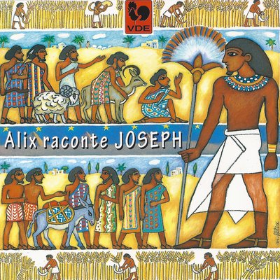 Обложка: Alix raconte la Bible, Vol. 3: Joseph