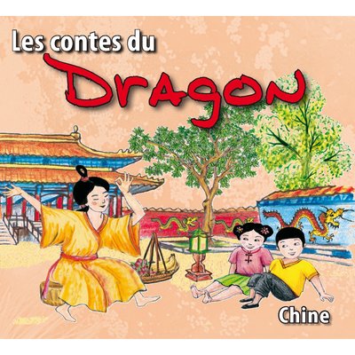 Обложка: Les contes du Dragon (Chine)