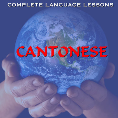 Обложка: Learn Cantonese Easily, Effectively, and Fluently