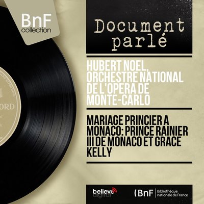 Обложка: Mariage princier à Monaco: Prince Rainier III de Monaco et Grace Kelly