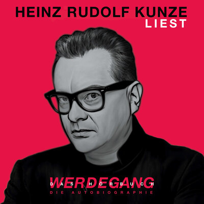 Обложка: Werdegang - Die Autobiographie - Das Hörbuch