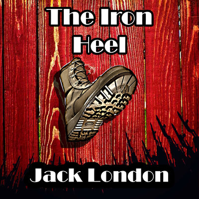 Обложка: Jack London. «The Iron Heel»