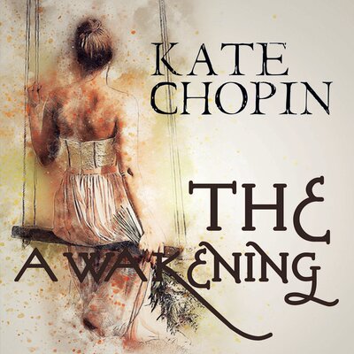 Обложка: Kate Chopin. «The Awakening»