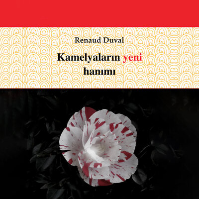 Обложка: Yeni Kadın Kamelyalarla