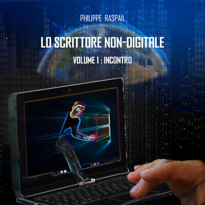 Обложка: Il Non-Scrittore Digitale - Volume 1 - Incontro