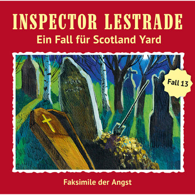 Обложка: Ein Fall für Scotland Yard 13: Faksimile der Angst