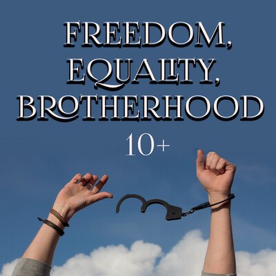 Обложка: Freedom, Equality, Brotherhood (10+ famous books)
