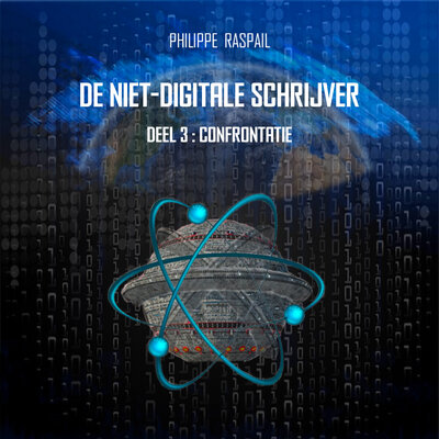 Обложка: De niet-schrijvende digitale - Deel 3 - Confrontatie