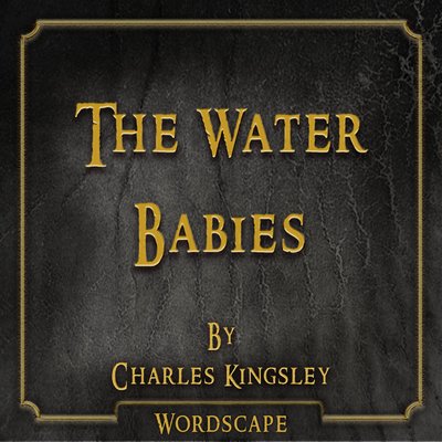 Обложка: The Water Babies (By Charles Kingsley)