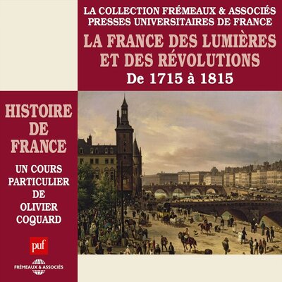 Обложка: La France des lumières et des révolutions, de 1715 à 1815