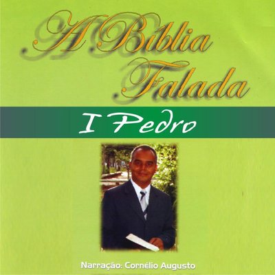 Обложка: A Bíblia Falada - Novo Testamento - I Pedro