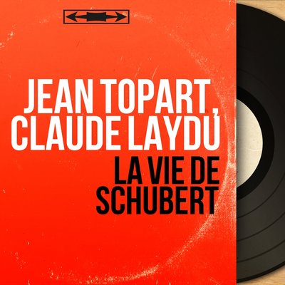 Обложка: La vie de Schubert