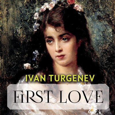 Обложка: Ivan Turgenev. «First Love»