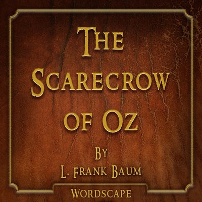 Обложка: The Scarecrow of Oz (By L. Frank Baum)