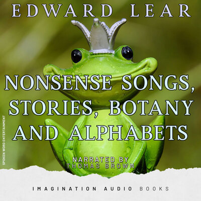 Обложка: Nonsense Songs, Stories, Botany And Alphabets