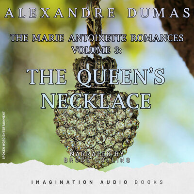 Обложка: The Marie Antoinette Romances, Vol 3: The Queen's Necklace