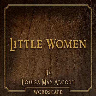 Обложка: Little Women (By Louisa May Alcott)