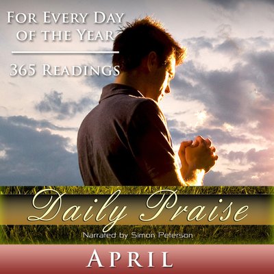Обложка: Daily Praise - a Prayer for Every Day in April