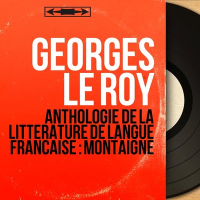 Обложка: Anthologie de la littérature de langue française : Montaigne