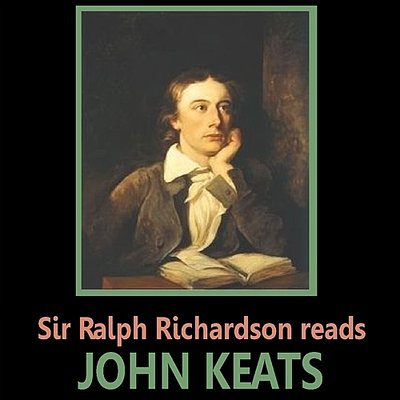 Обложка: Sir Ralph Richardson Reads John Keats