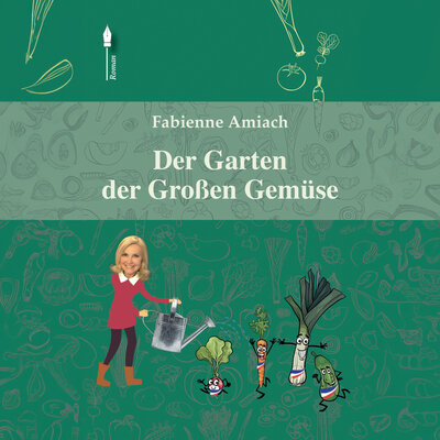 Обложка: Der Gemüsegarten der großen Gemüse