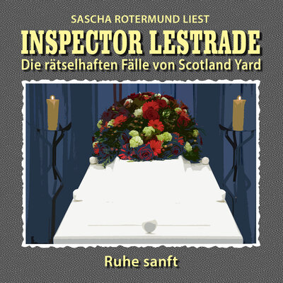 Обложка: Die rätselhaften Fälle von Scotland Yard, Folge 11: Ruhe sanft