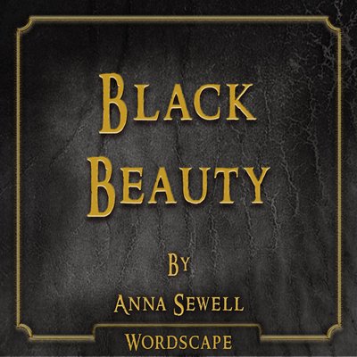 Обложка: Black Beauty (By Anna Sewell)