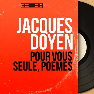 Обложка: Pour vous seule, poèmes